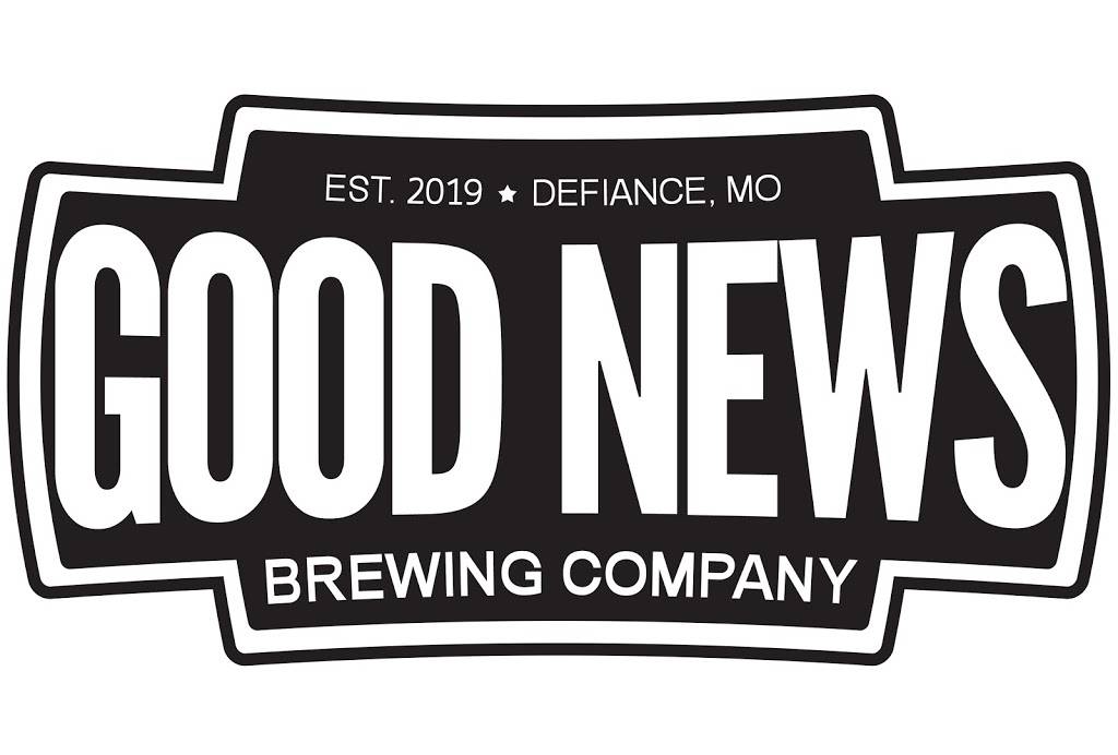 Good News Brewing Company Defiance | restaurant | 2886 S Missouri 94, Defiance, MO 63341, USA | 3146082903 OR +1 314-608-2903