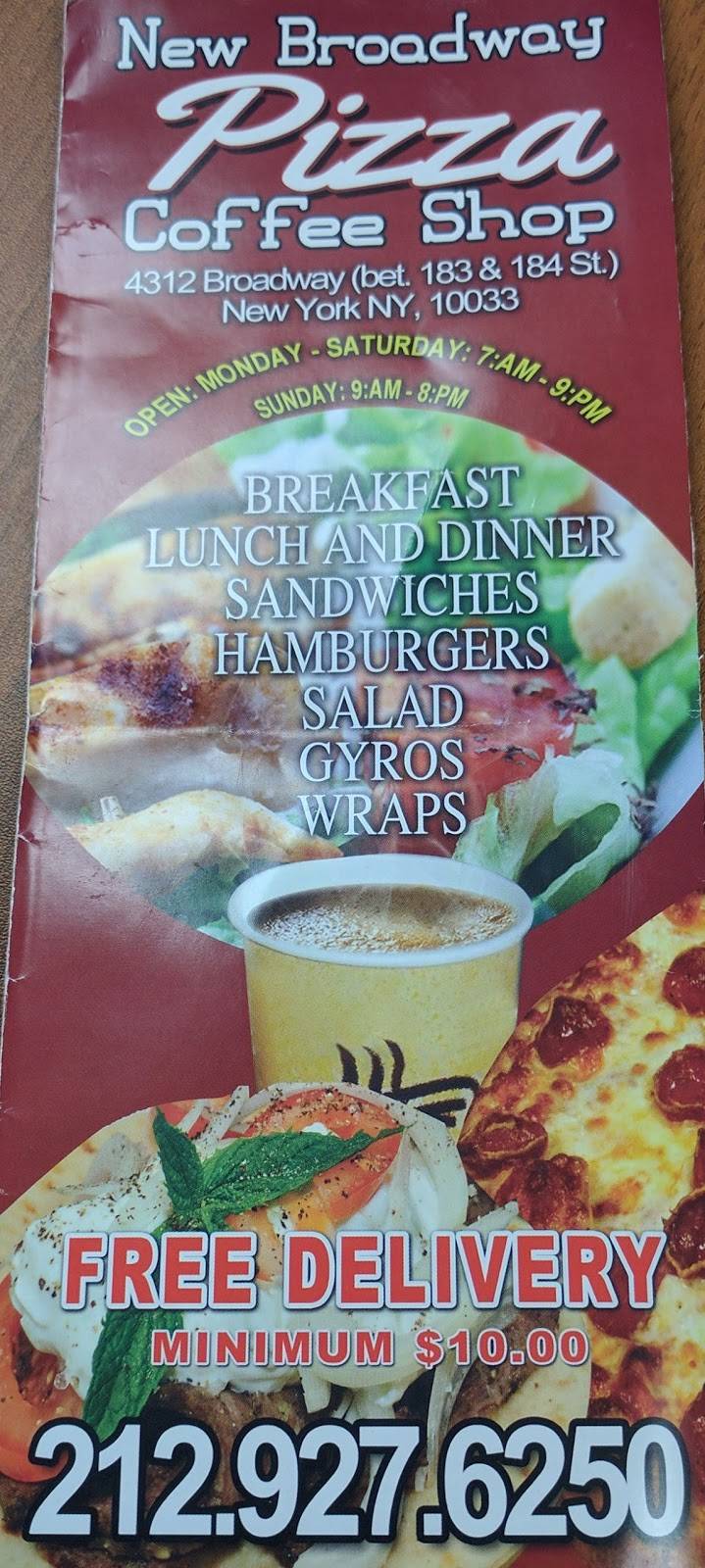 New Broadway Pizza Coffee Shop | restaurant | 4312 Broadway, New York, NY 10033, USA | 2129276250 OR +1 212-927-6250