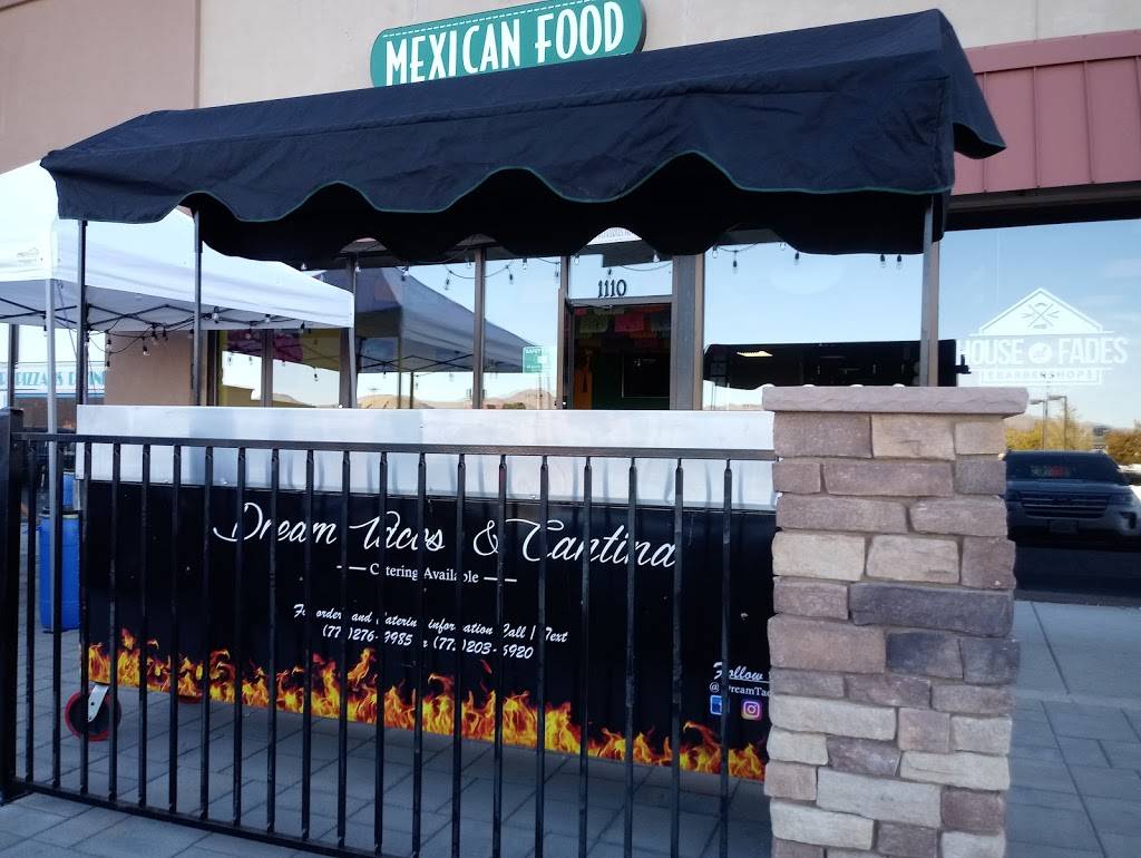 Dream Tacos & Cantina | restaurant | 180 W Peckham Ln #1110, Reno, NV 89502, USA | 7754486970 OR +1 775-448-6970
