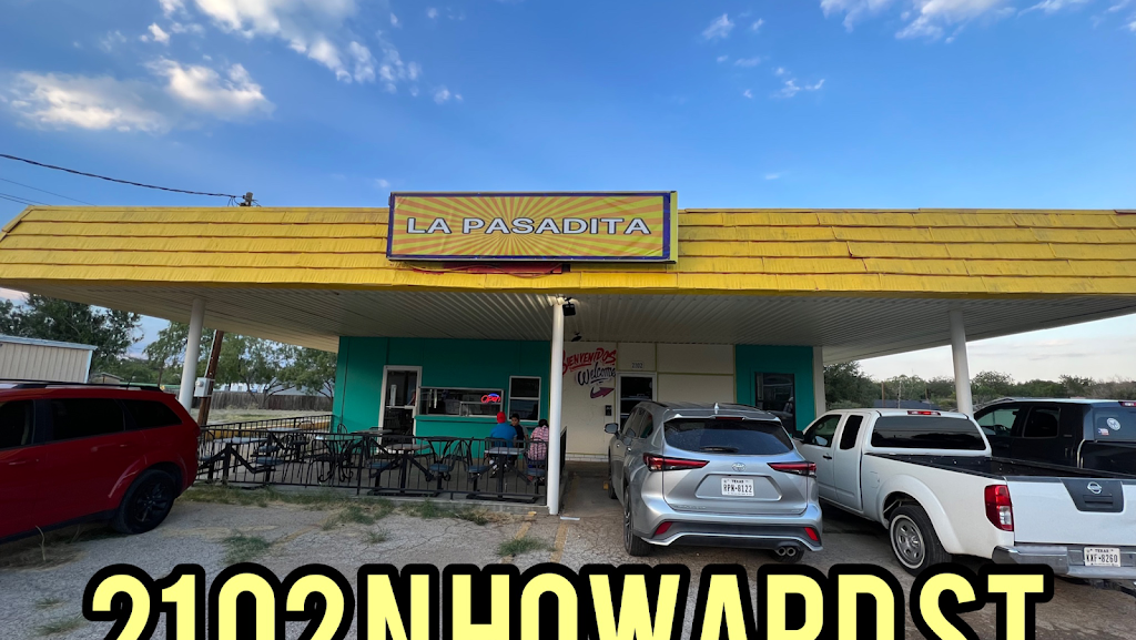 La Pasadita | restaurant | 2102 N Howard St, San Angelo, TX 76901, USA | 3252627356 OR +1 325-262-7356