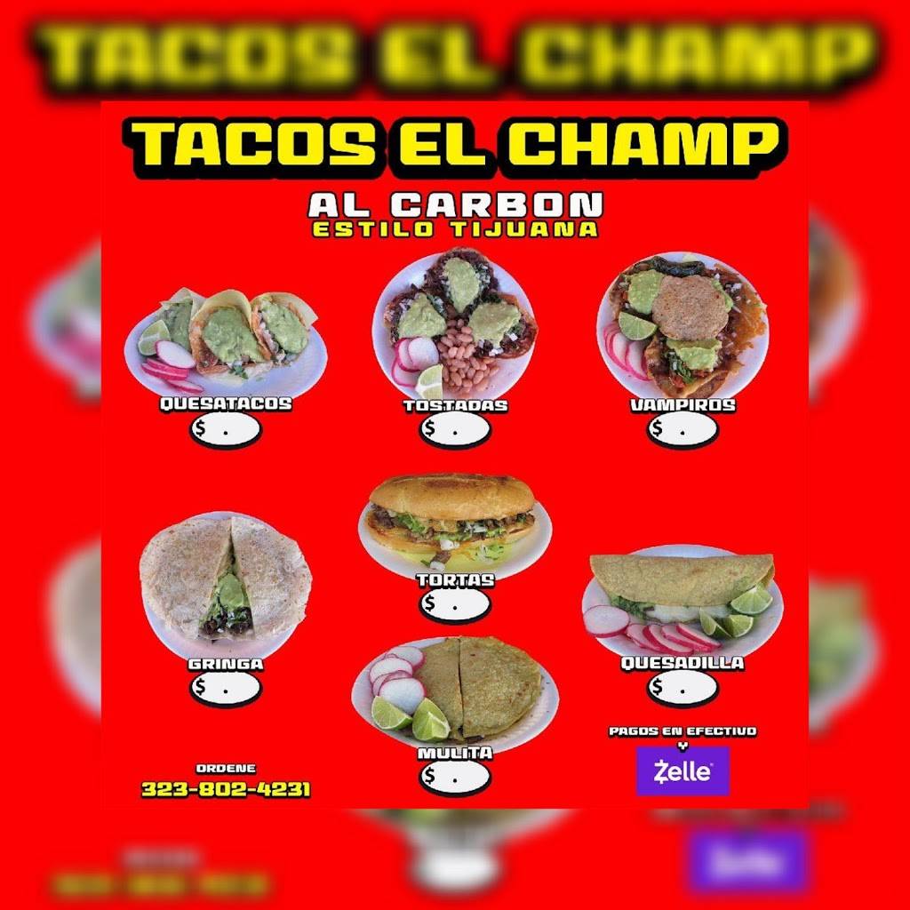 Tacos El Champ | restaurant | 5821 S Central Ave, Los Angeles, CA 90011, USA | 3238024231 OR +1 323-802-4231