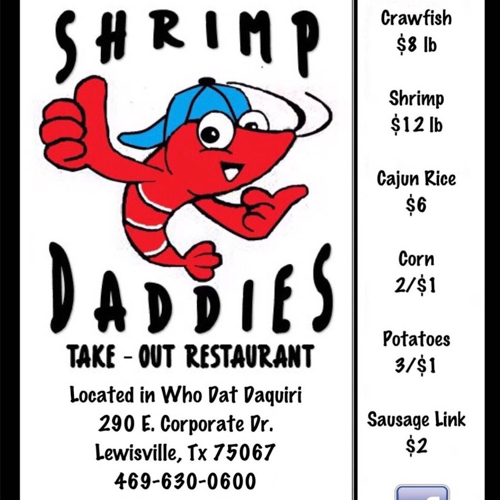 Shrimp Daddies | restaurant | 290 E Corporate Dr, Lewisville, TX 75067, USA | 4696300600 OR +1 469-630-0600