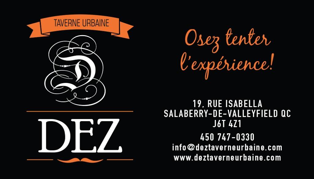 Dez Taverne Urbaine | restaurant | 19 Rue Isabella, Salaberry-de-Valleyfield, QC J6T 4Z1, Canada | 4507470330 OR +1 450-747-0330