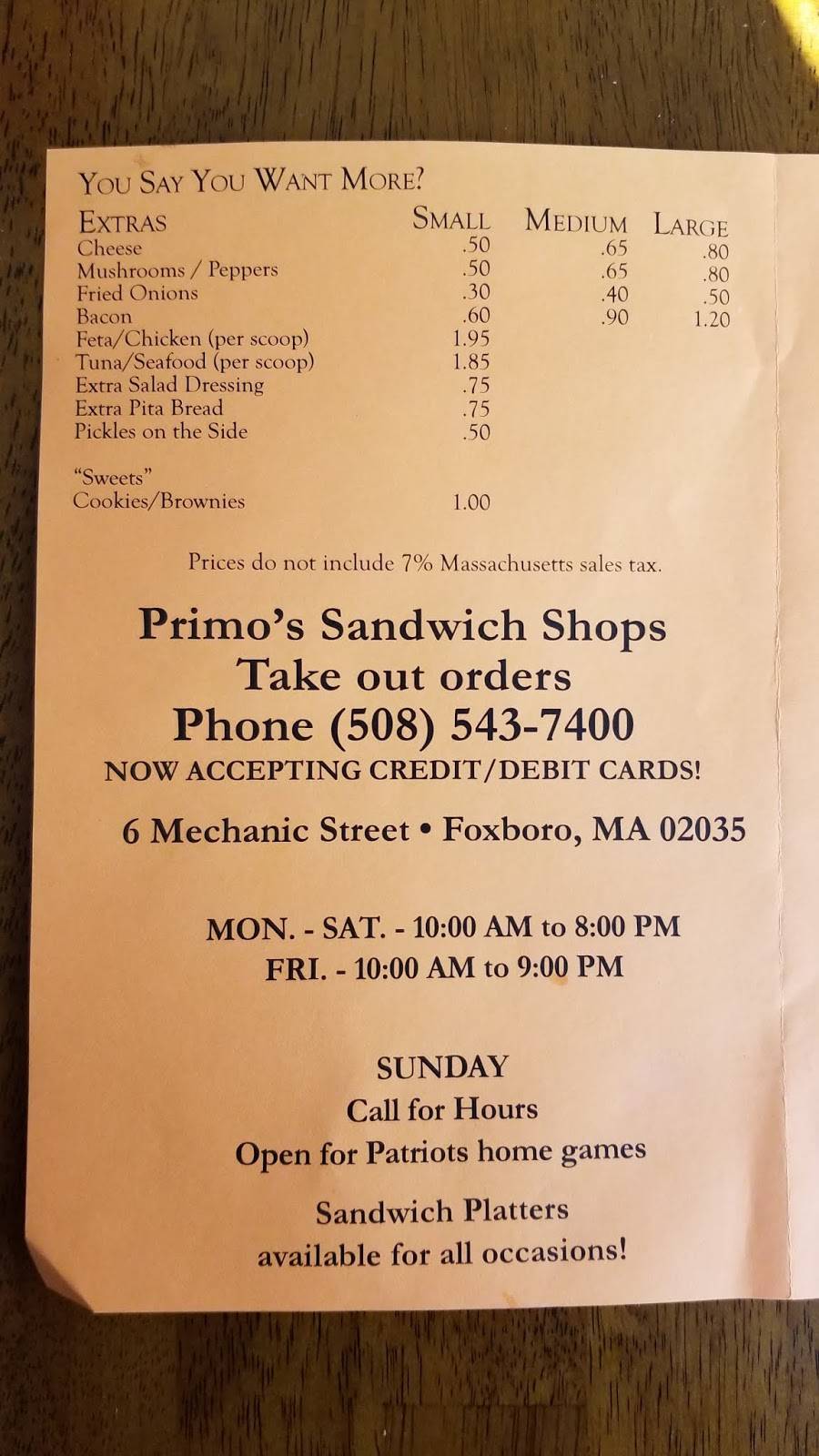 Primos Sandwich Shops Inc | restaurant | 6 Mechanic St, Foxborough, MA 02035, USA | 5085437400 OR +1 508-543-7400