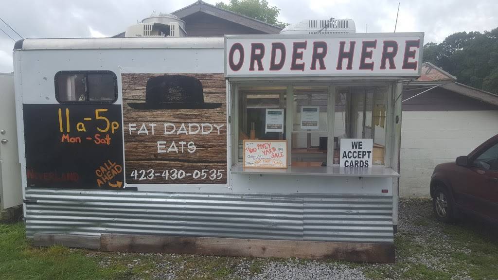 Fat Daddy Eats | restaurant | 220 Piney Flats Rd #11, Piney Flats, TN 37686, USA | 4234300535 OR +1 423-430-0535