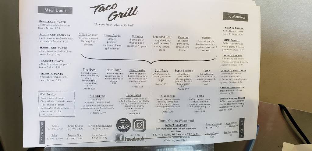Taco Grill | meal takeaway | 537 W Baseline Rd, Glendora, CA 91740, USA | 6269144949 OR +1 626-914-4949