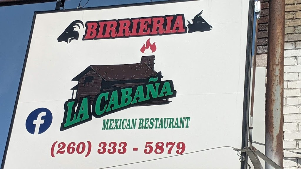 Birrieria La Cabaña Mexican Restaurant | restaurant | 2534 New Haven Ave, Fort Wayne, IN 46803, USA | 2603335879 OR +1 260-333-5879