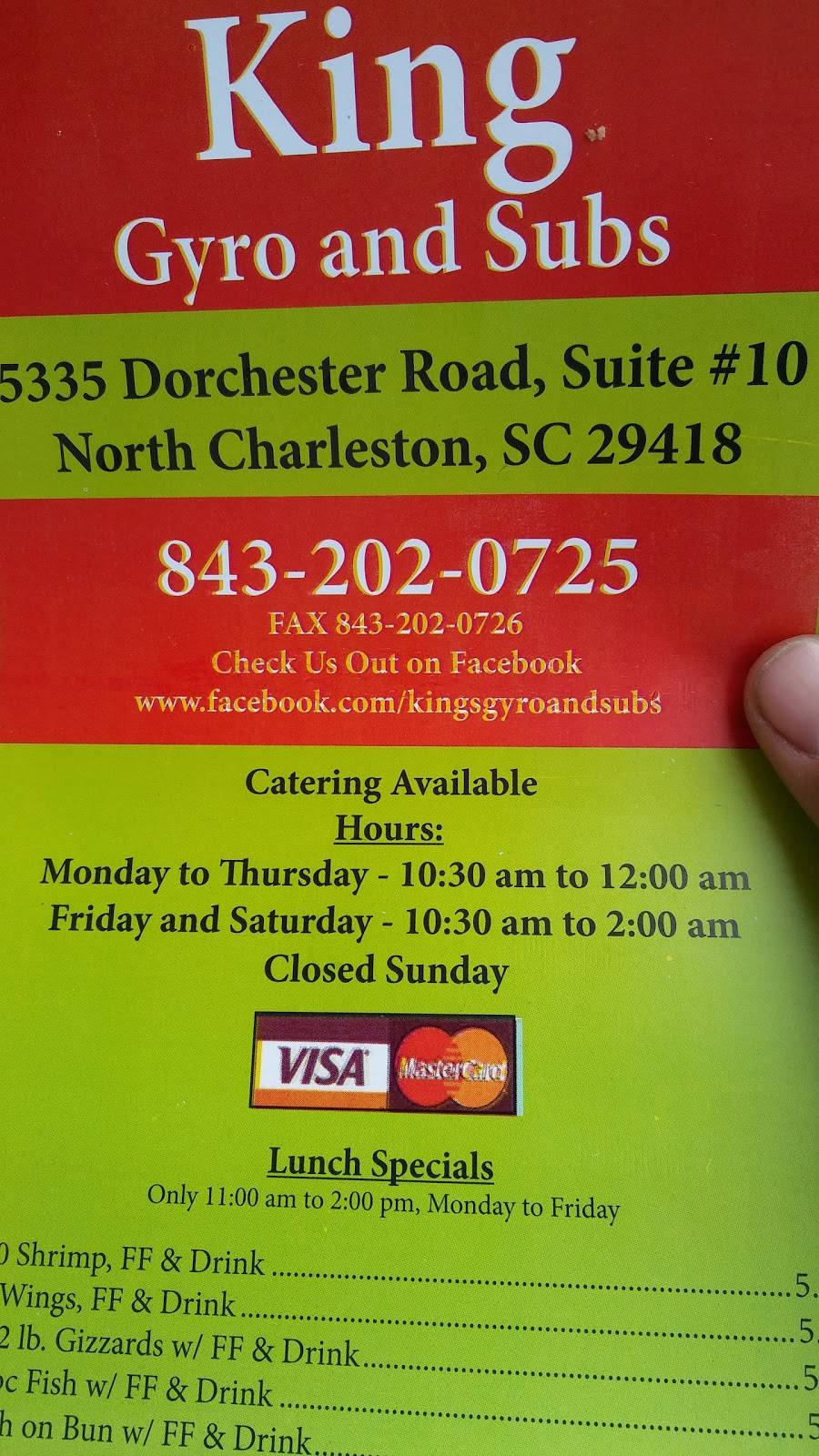 king gyro and subs | restaurant | 5335 Dorchester Rd, North Charleston, SC 29418, USA | 8432020725 OR +1 843-202-0725