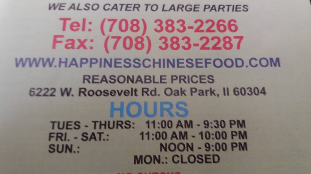 Happiness Chinese | restaurant | 6222 Roosevelt Rd, Oak Park, IL 60304, USA | 7083832266 OR +1 708-383-2266