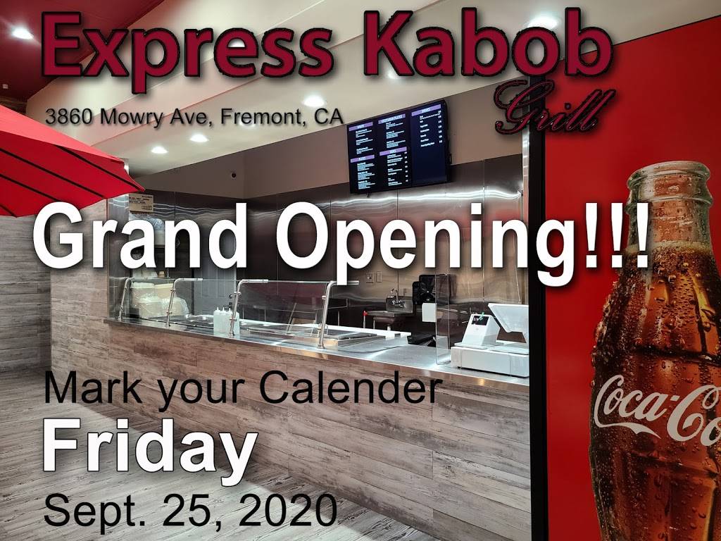 Express Kabob Grill | restaurant | 3860 Mowry Ave, Fremont, CA 94538, USA | 5104884648 OR +1 510-488-4648