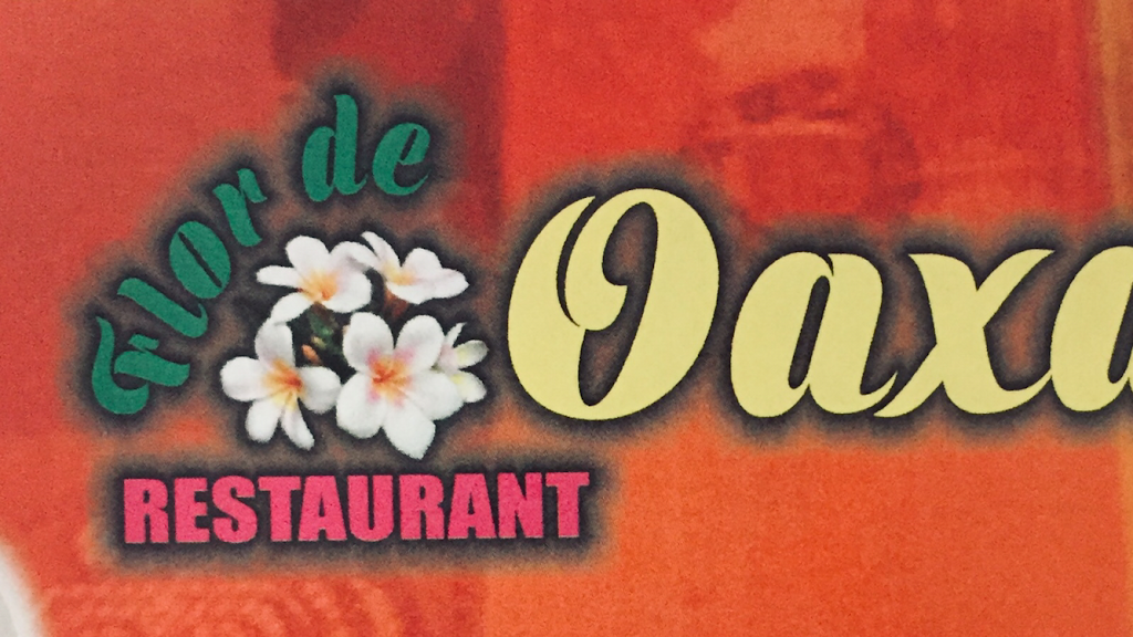 Flor De Oaxaca | restaurant | 210 W 1st St #111, Santa Ana, CA 92701, USA | 7145414414 OR +1 714-541-4414