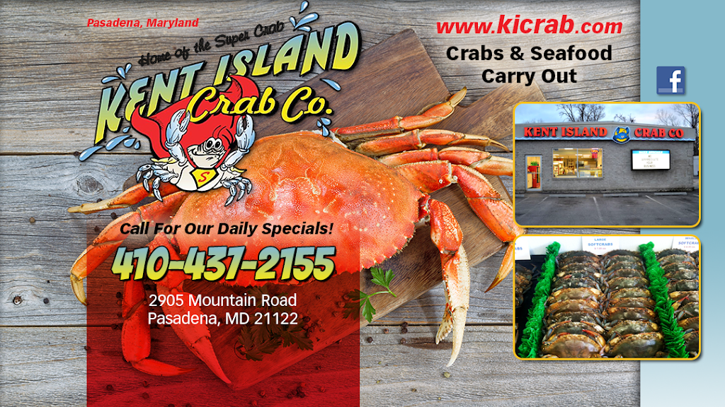 Kent Island Crab Co | meal takeaway | 2905 Mountain Rd, Pasadena, MD 21122, USA | 4104372155 OR +1 410-437-2155