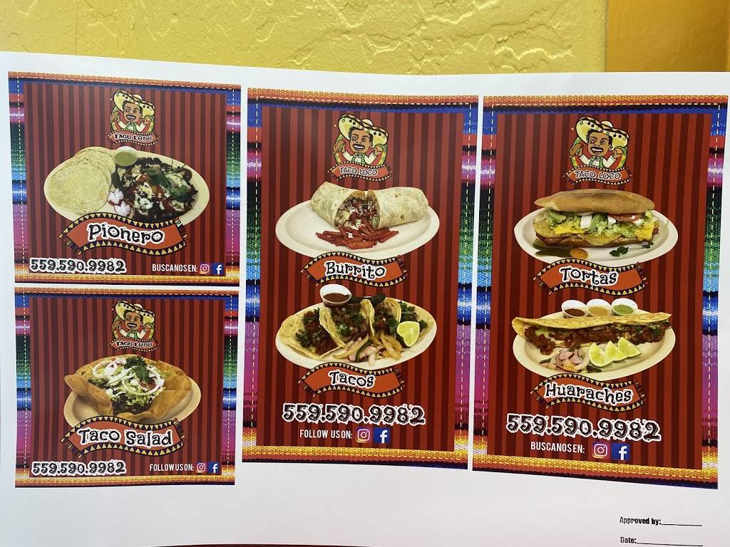 TACO LOCO | restaurant | 1249 E El Monte Way #C, Dinuba, CA 93618, USA | 5595909982 OR +1 559-590-9982