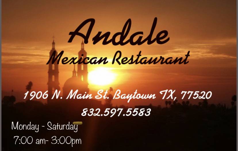 Andale Mexican Restaurant | restaurant | 1906 N Main St, Baytown, TX 77520, USA | 8325975583 OR +1 832-597-5583