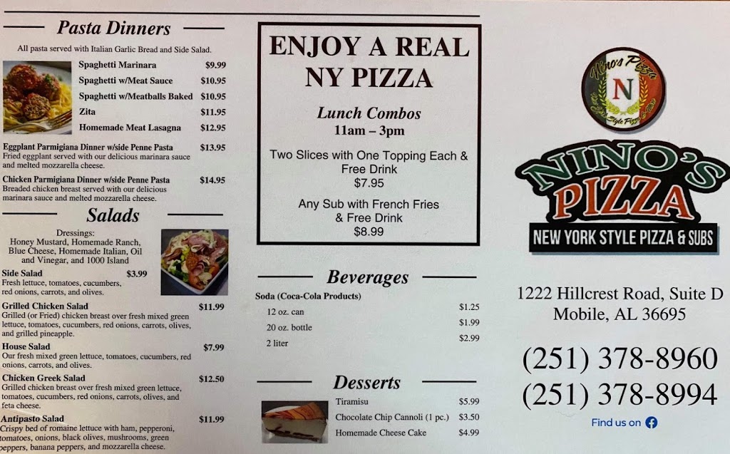 Nino’s pizza | restaurant | 1222 Hillcrest Rd suit d, Mobile, AL 36695, USA | 2513788994 OR +1 251-378-8994