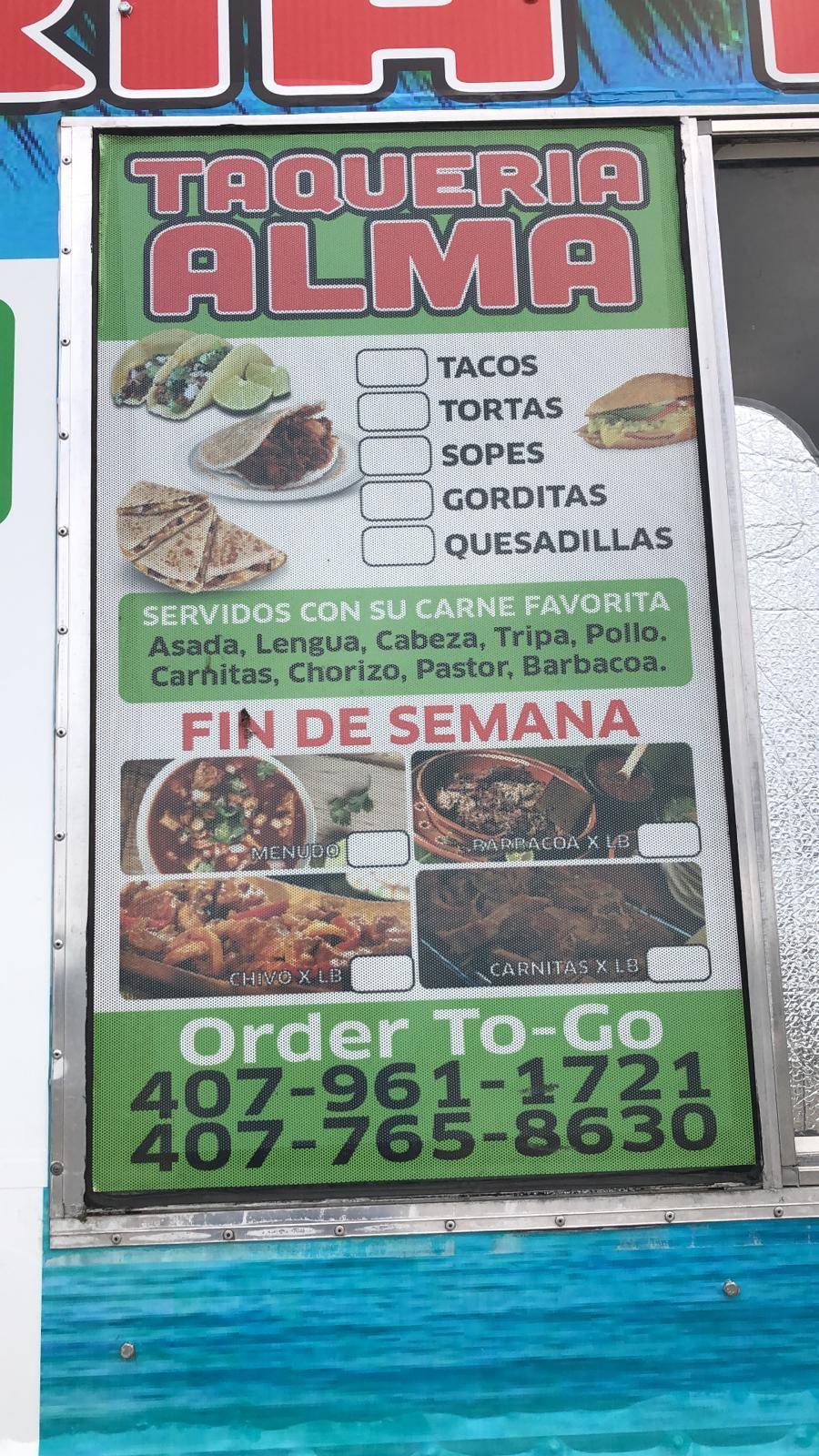 TAQUERIA ALMA - Taco/Food TRUCK | restaurant | 1488 E Semoran Blvd, Apopka, FL 32703, USA | 4079611721 OR +1 407-961-1721
