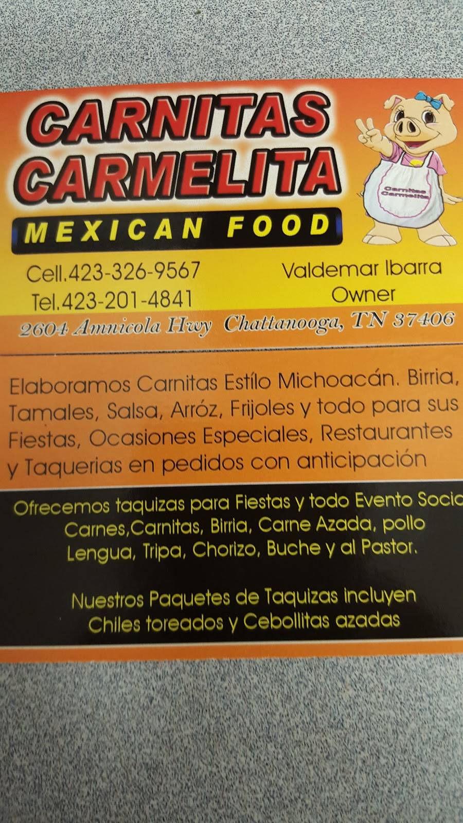 Carnitas Carmelita | restaurant | 2604 Amnicola Hwy, Chattanooga, TN 37406, USA | 4232014841 OR +1 423-201-4841