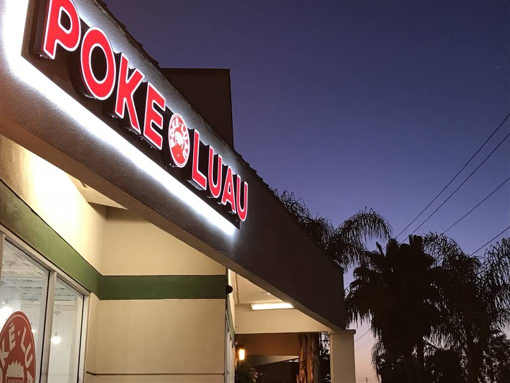 POKE LUAU | restaurant | 2011 Statham Blvd, Oxnard, CA 93033, USA | 8052409883 OR +1 805-240-9883