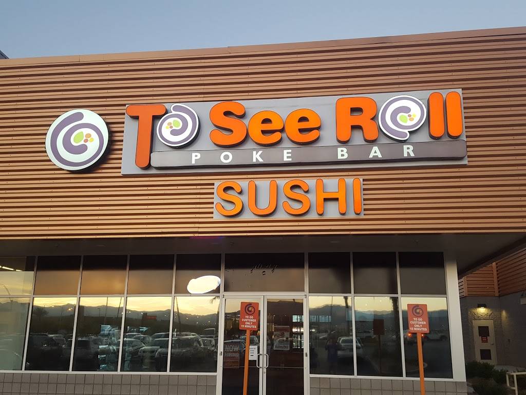 To See Roll | restaurant | 7040 S Rainbow Blvd, Las Vegas, NV 89113, USA | 7027222822 OR +1 702-722-2822
