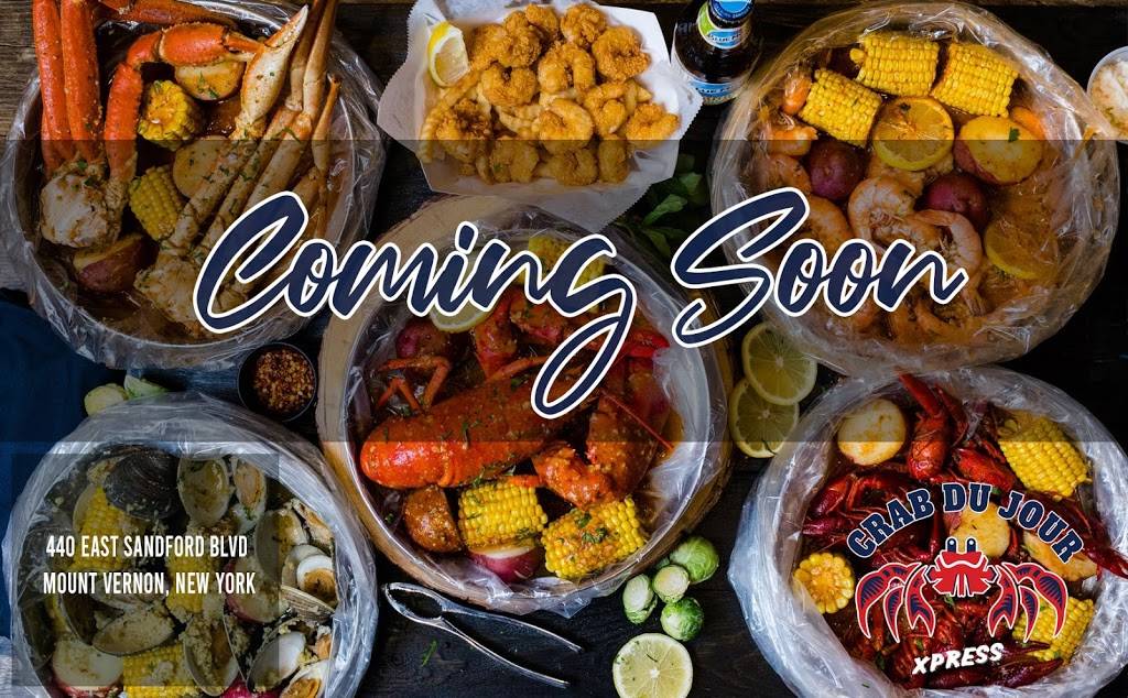 Crab Du Jour Mt Vernon | restaurant | 440 E Sandford Blvd, Mt Vernon, NY 10550, USA | 9146687888 OR +1 914-668-7888