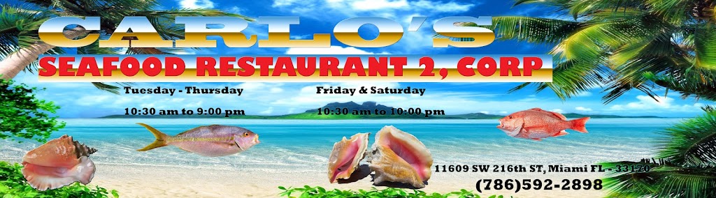 Carlos Seafood Restaurant 2 | restaurant | 11609 SW 216th St, Goulds, FL 33170, USA | 7865922898 OR +1 786-592-2898