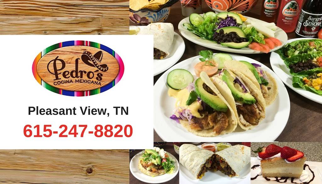 Pedros Cocina Mexicana | restaurant | 260 Ren Mar Dr, Pleasant View, TN 37146, USA | 6153985160 OR +1 615-398-5160