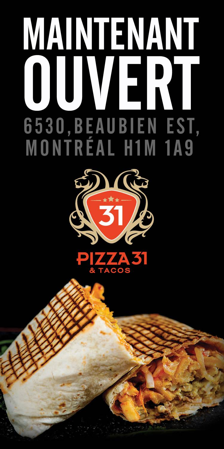 Pizza 31 | restaurant | 6530 Rue Beaubien E, Montréal, QC H1M 1A9, Canada | 5143600431 OR +1 514-360-0431