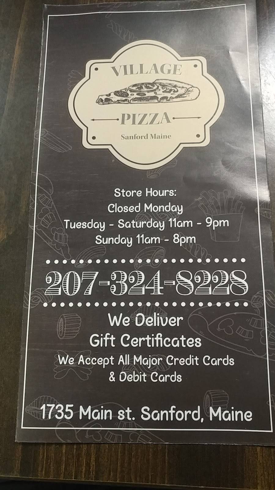 Village Pizza | restaurant | 1735 Main St, Sanford, ME 04073, USA | 2073248228 OR +1 207-324-8228