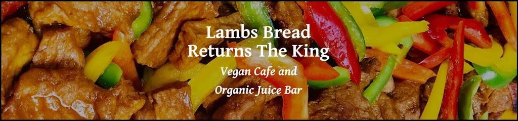 Lambs Bread Returns The King Vegan Cafe and Organic Juice Bar | restaurant | 3600 River Dr, Columbia, SC 29201, USA | 8033737491 OR +1 803-373-7491