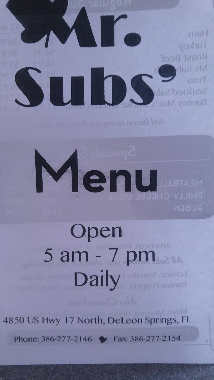 Mr. Subs | restaurant | 4850 US-17, De Leon Springs, FL 32130, USA | 3862772146 OR +1 386-277-2146