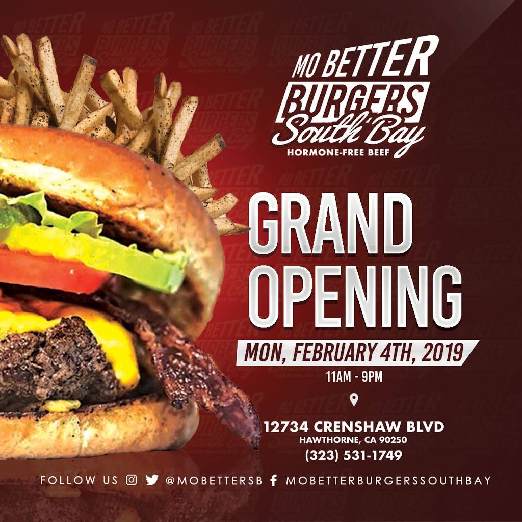 Mo Better Burgers South Bay | restaurant | 12734 Crenshaw Blvd, Hawthorne, CA 90250, USA | 3235311749 OR +1 323-531-1749