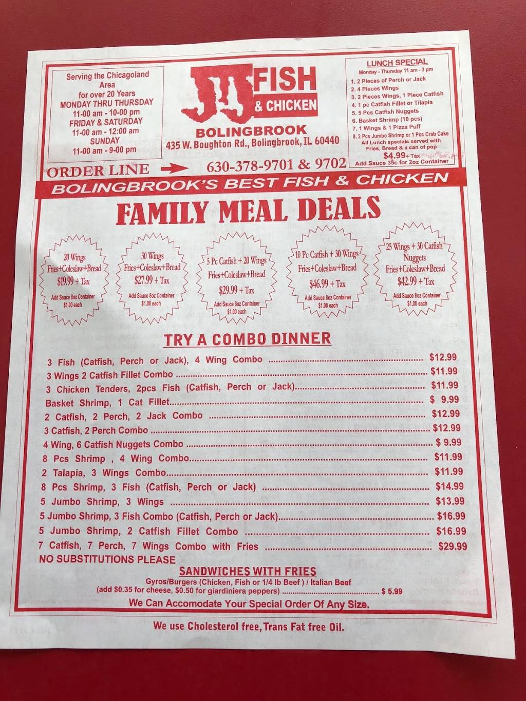 J & J Fish | restaurant | 435 W Boughton Rd, Bolingbrook, IL 60440, USA | 6303789701 OR +1 630-378-9701