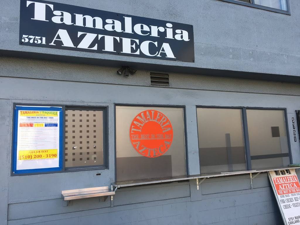 Tamaleria Azteca | restaurant | 5751 Market St, Oakland, CA 94608, USA | 5102003190 OR +1 510-200-3190