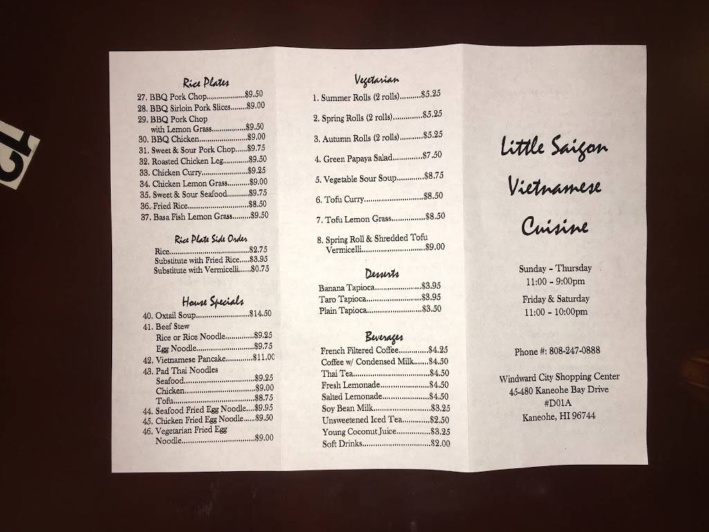 Little Saigon | restaurant | 45-480 Kaneohe Bay Drive D1a, Kaneohe, HI 96744, USA | 8082470888 OR +1 808-247-0888