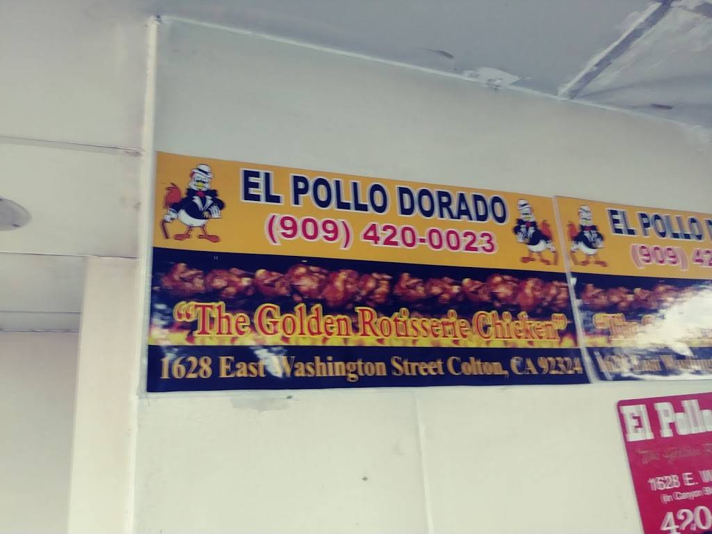 El Pollo Dorado | restaurant | 1628 E Washington St, Colton, CA 92324, USA | 9094200023 OR +1 909-420-0023