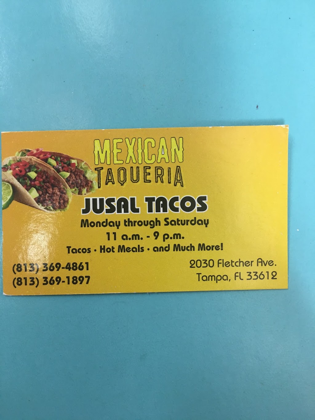 Jusal Tacos Y Mas | restaurant | 2030 E Fletcher Ave, Tampa, FL 33612, USA | 8133694861 OR +1 813-369-4861