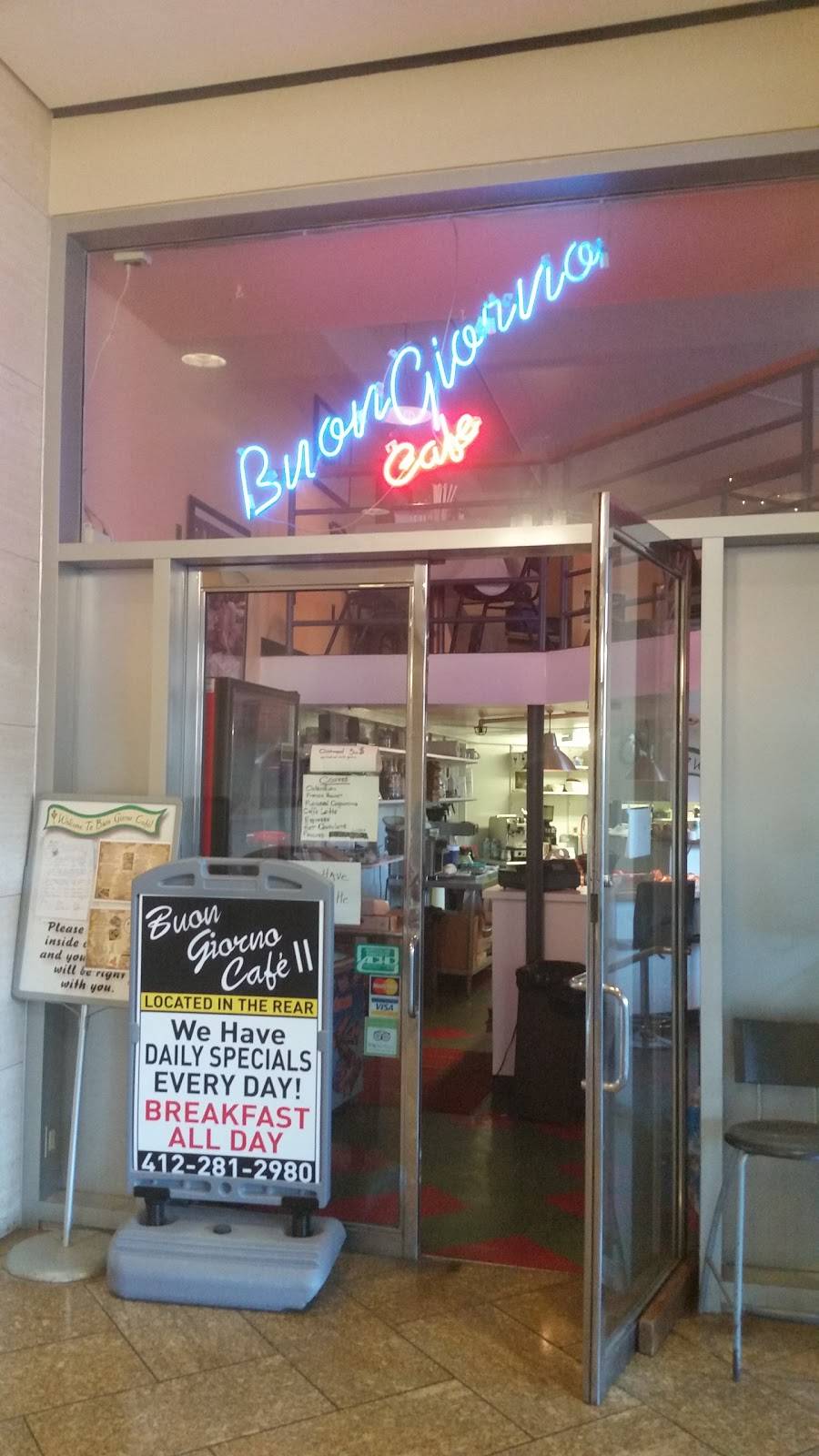 Buon Giorno Cafe | restaurant | 20 Stanwix St #1, Pittsburgh, PA 15222, USA | 4122812980 OR +1 412-281-2980