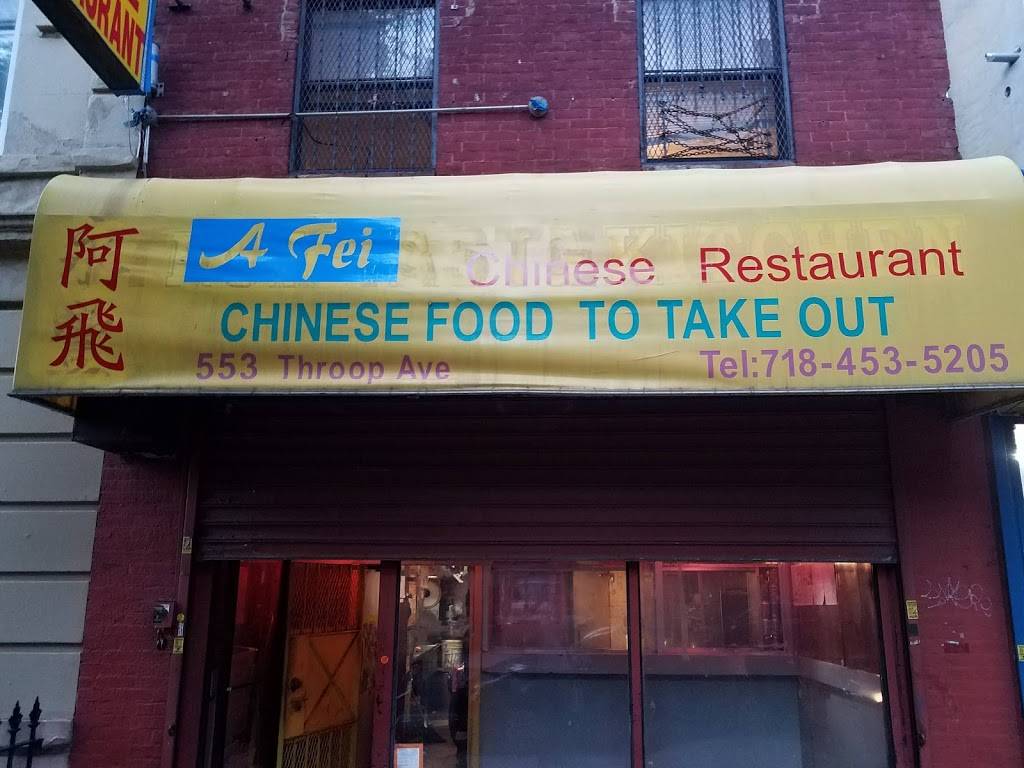A Fei | restaurant | 553 Throop Ave, Brooklyn, NY 11216, USA | 7184535205 OR +1 718-453-5205