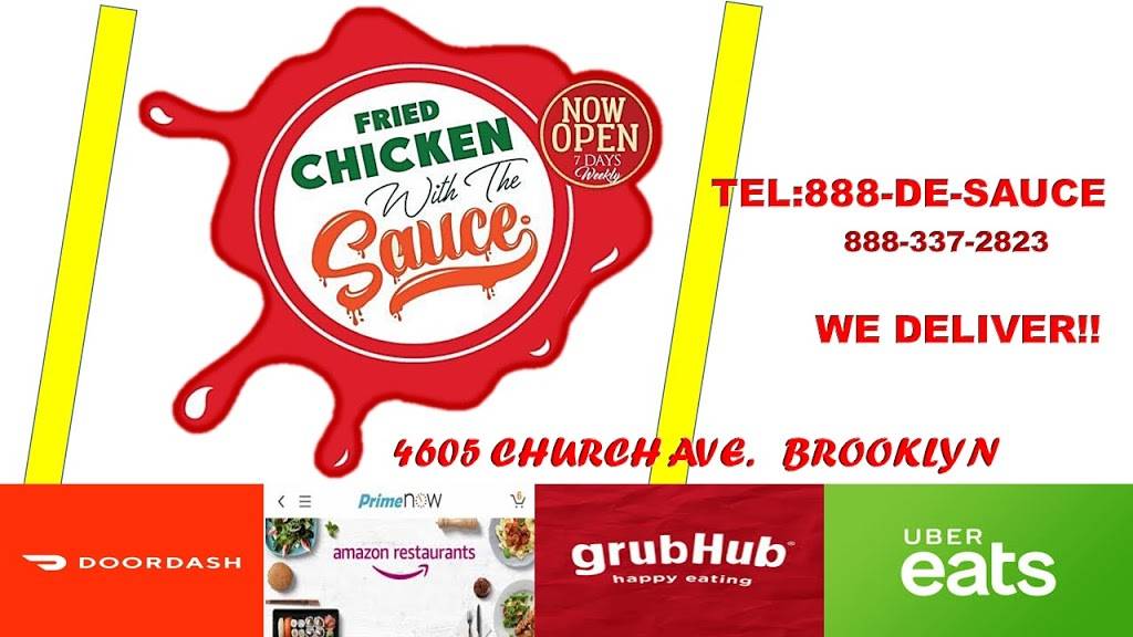FRIED CHICKEN WITH THE SAUCE | restaurant | 4605 Church Ave, Brooklyn, NY 11203, USA | 8883372823 OR +1 888-337-2823