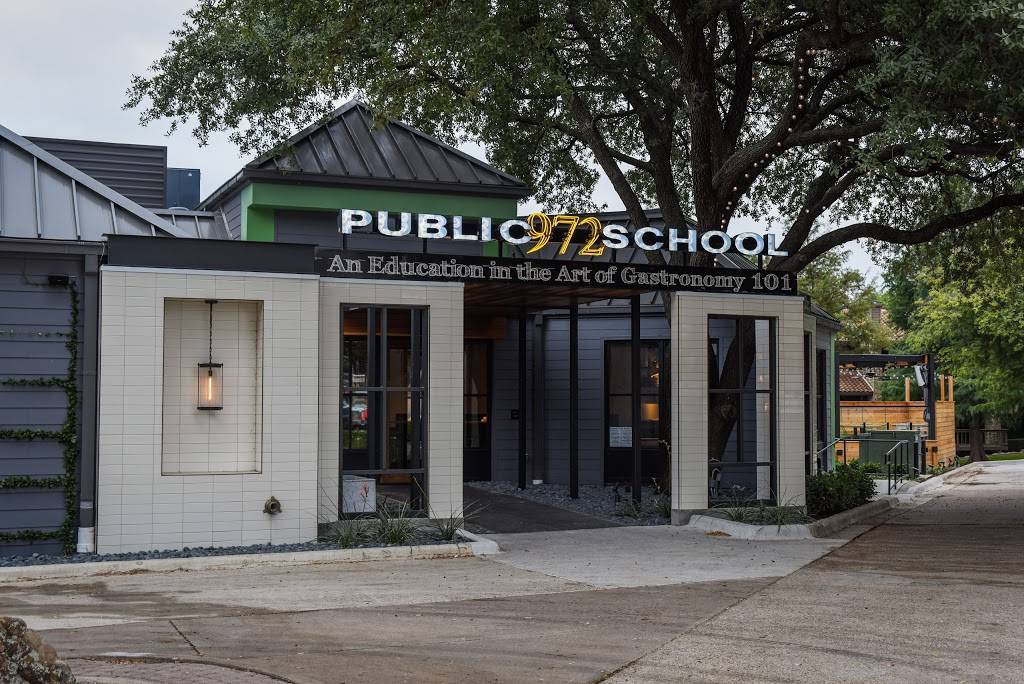 Public School 972 | restaurant | 14854 Montfort Dr, Dallas, TX 75254, USA | 9727888484 OR +1 972-788-8484