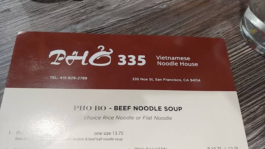 Pho 335 | restaurant | 335 Noe St, San Francisco, CA 94114, USA | 4158292789 OR +1 415-829-2789