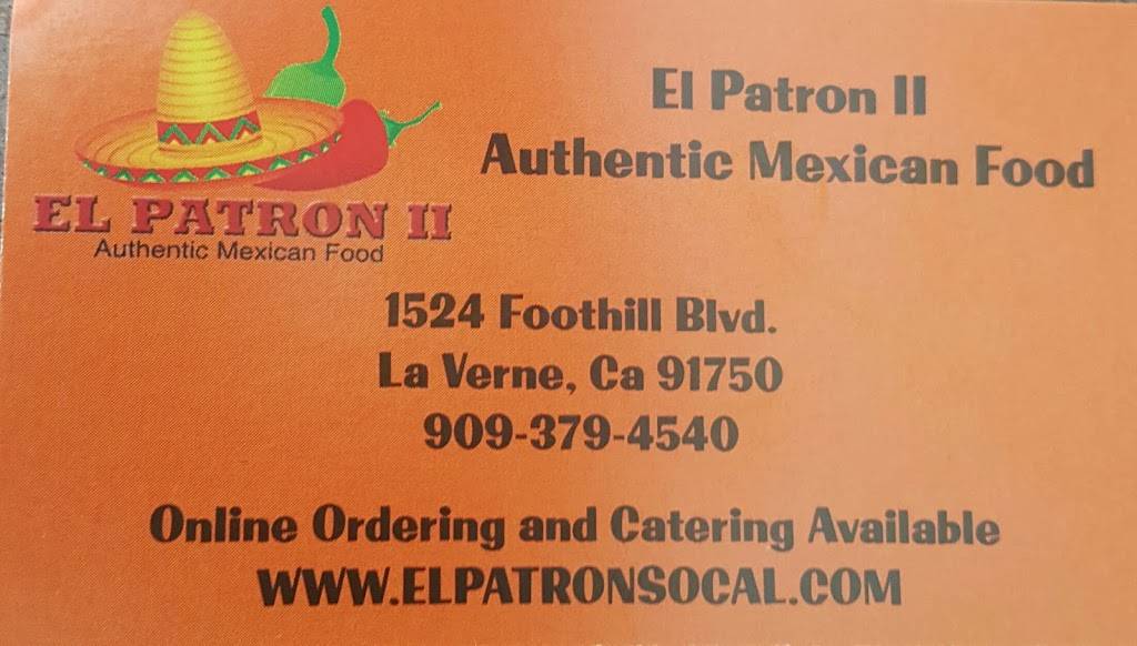 El Patron II Authentic Mexican Food | restaurant | 1524 Foothill Blvd, La Verne, CA 91750, USA | 9093794540 OR +1 909-379-4540