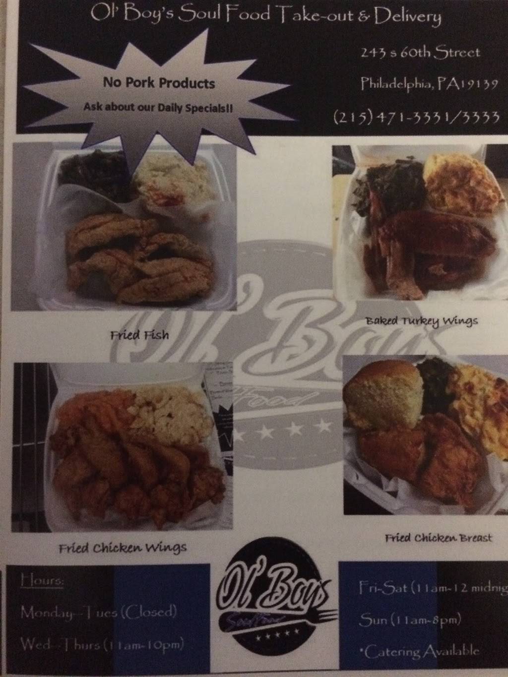 Ol Boys Soul Food Restaurant | restaurant | 243 S 60th St, Philadelphia, PA 19139, USA | 2154713331 OR +1 215-471-3331