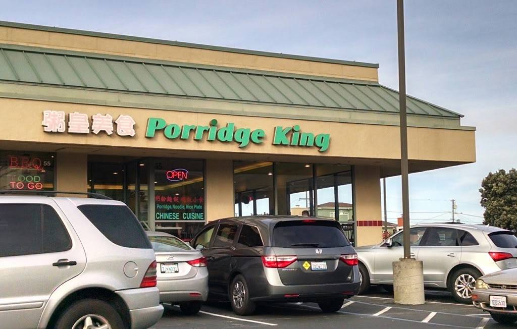 Porridge King | restaurant | 55 Skyline Plaza, Daly City, CA 94015, USA | 6509944538 OR +1 650-994-4538