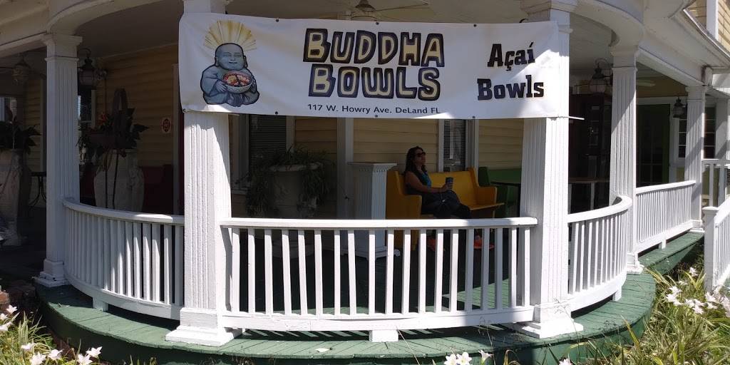 Buddha Bowls | cafe | 117 W Howry Ave, DeLand, FL 32720, USA | 3862790451 OR +1 386-279-0451