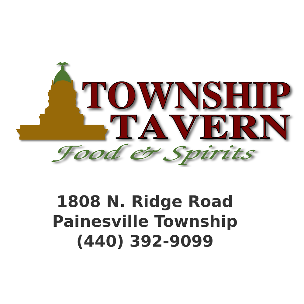 Township Tavern | restaurant | 1808 N Ridge Rd, Painesville, OH 44077, USA | 4403929099 OR +1 440-392-9099