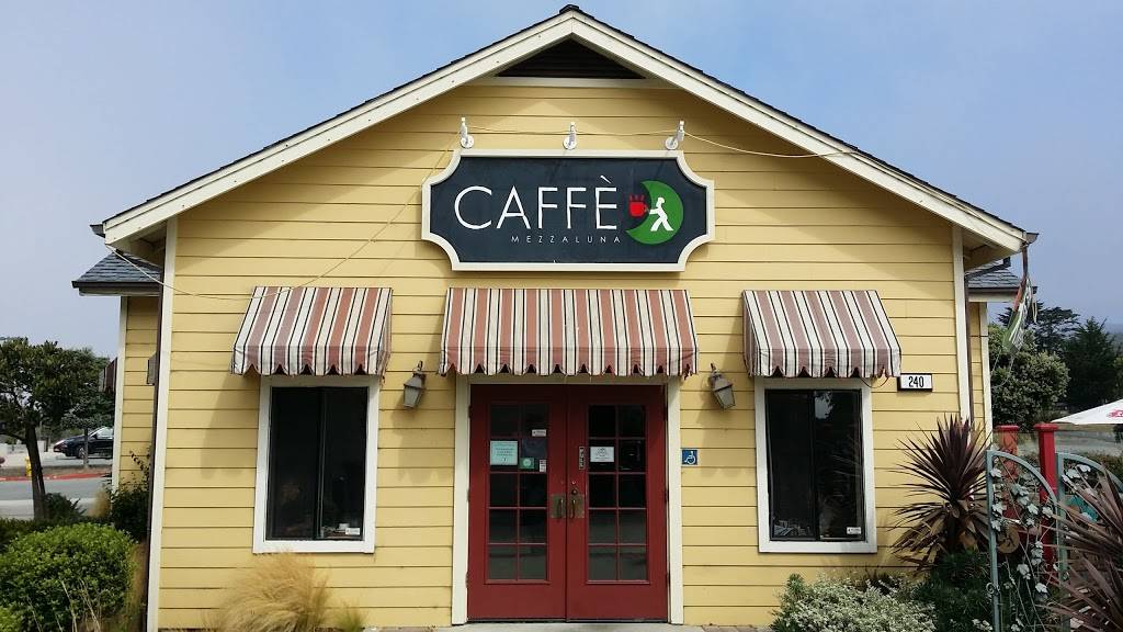 Caffé Mezza Luna | cafe | 240 Capistrano Rd, Half Moon Bay, CA 94019, USA | 6505600137 OR +1 650-560-0137