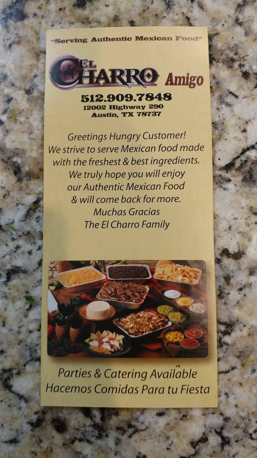 El Charro Amigo | restaurant | 12002 US-290, Austin, TX 78737, USA | 5129097848 OR +1 512-909-7848