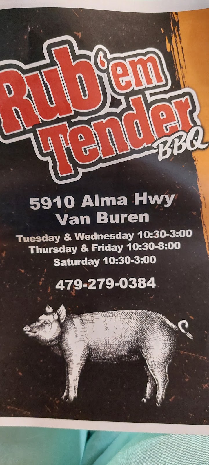 Rub ‘Em Tender BBQ | restaurant | 5910 Alma Hwy, Van Buren, AR 72956, USA | 4792790384 OR +1 479-279-0384