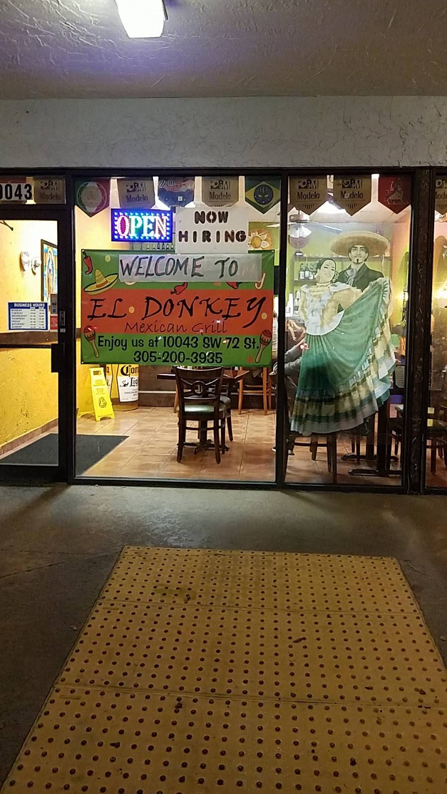 El Donkey Mexican Grill | restaurant | 10043 SW 72nd St, Miami, FL 33173, USA | 3052003935 OR +1 305-200-3935